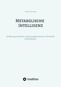 Cover: Metabolische Intelligenz - tredition