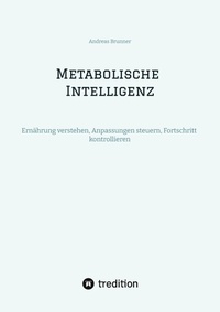Enlarge image Cover: Metabolische Intelligenz - tredition