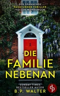 Cover: Die Familie nebenan | Der spannende Pageturner Thriller voller Wendungen - dp DIGITAL PUBLISHERS GmbH