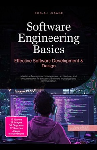 Enlarge image Cover: Software Engineering Basics: Effective Software Development & Design - Saage Media GmbH