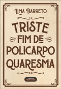 Cover: Triste fim de Policarpo Quaresma - Tordesilhas Fabulous Classics