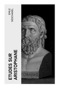 Cover: Etudes sur Aristophane - e-artnow