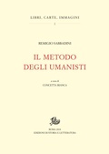 Cover: Il metodo degli umanisti - Edizioni Di Storia E Letteratura