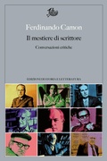 Cover: Il mestiere di scrittore - Edizioni Di Storia E Letteratura