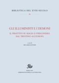 Cover: Gli illuministi e i demoni - Edizioni Di Storia E Letteratura
