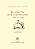 Cover: Un &laquo;Ponte&raquo; per la democrazia - Edizioni Di Storia E Letteratura