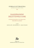 Cover: Ragionando dilettevoli cose - Edizioni Di Storia E Letteratura