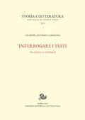 Cover: Interrogare i testi - Edizioni Di Storia E Letteratura