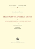 Cover: Filologia umanistica greca. I - Edizioni Di Storia E Letteratura