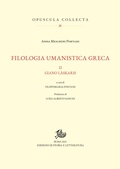 Cover: Filologia umanistica greca. II - Edizioni Di Storia E Letteratura