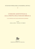 Cover: L'esegesi aristotelica alla prova dell'esegesi biblica - Edizioni Di Storia E Letteratura