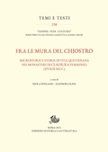 Cover: Fra le mura del chiostro - Edizioni Di Storia E Letteratura