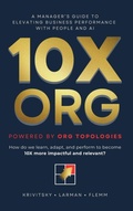 Cover: 10X ORG - Powered by Org Topologies - Org Topologies