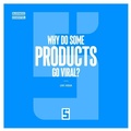 Cover: Why Do Some Products Go Viral ? - Five Minutes Editions