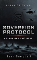 Cover: Sovereign Protocol (Alpha Delta 411, #1) - Sean Campbell