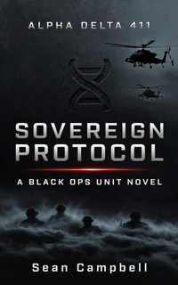 Enlarge image Cover: Sovereign Protocol (Alpha Delta 411, #1) - Sean Campbell