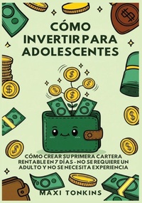 Enlarge image Cover: Cómo Invertir Para Adolescentes - Authors Crib