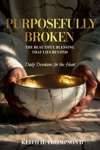 Enlarge image Cover: Purposefully Broken - Fulton Books