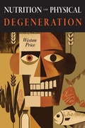 Cover: Nutrition and Physical Degeneration - Martino Fine Books