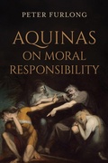 Cover: Aquinas on Moral Responsibility - University of Notre Dame Press