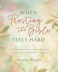 Enlarge image Cover: When Trusting the Bible Feels Hard Study Guide - HarperChristian Resources