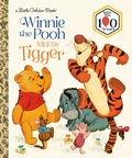 Cover: Winnie the Pooh Meets Tigger - Golden Books Publishing Company, Inc.