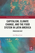 Cover: Capitalism, Climate Change, and the Food System in Latin America - Routledge