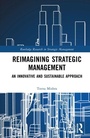 Cover: Reimagining Strategic Management - Routledge