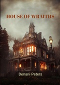 Cover: House of Wraiths - Crystal Clear Books