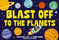 Cover: Blast Off to the Planets - Applesauce Press