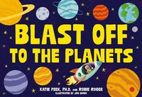 Enlarge image Cover: Blast Off to the Planets - Applesauce Press