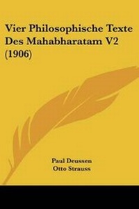 Abbildung von: Vier Philosophische Texte Des Mahabharatam V2 (1906) - Kessinger Publishing
