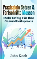 Cover: Praxisziele setzen & Fortschritte messen - Ebookit.com