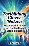 Cover: Fortbildung clever nutzen - Ebookit.com