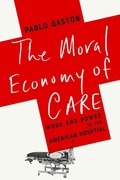 Cover: The Moral Economy of Care - Stanford University Press