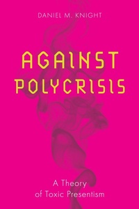 Enlarge image Cover: Against Polycrisis - Stanford University Press