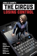 Cover: John le Carre's: The Circus--Losing Control Volume 1 (Graphic Novel) - Dark Horse Comics,U.S.