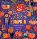 Cover: Pick a Pumpkin - Walker Books Ltd