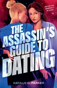 Enlarge image Cover: The Assassin's Guide to Dating - Walker Books Ltd