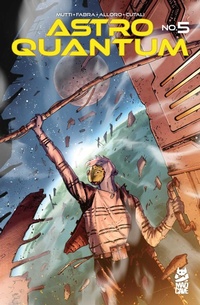 Enlarge image Cover: Astro Quantum #5 - Simon + Schuster LLC