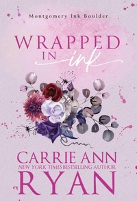 Enlarge image Cover: Wrapped in Ink - Carrie Ann Ryan