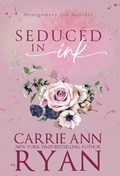 Cover: Seduced in Ink - Carrie Ann Ryan