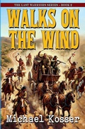 Cover: Walks On The Wind - Caliber Books