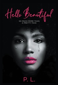 Enlarge image Cover: Hello Beautiful - Page Publishing, Inc.