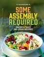 Cover: Some Assembly Required - Adventure Publications