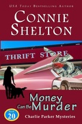 Cover: Money Can Be Murder (Charlie Parker New Mexico Mystery Series, #20) - Secret Staircase Books