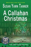 Cover: A Callahan Christmas (Cat Callahan Mysteries, #0) - Secret Staircase Books