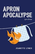 Cover: Apron Apocalypse - Thistledown Press