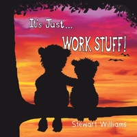 Enlarge image Cover: It's Just Work Stuff - Ireland - Stewart Williams