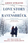 Cover: A Love Story in Ravensbrueck - Bonnier Books Ltd